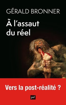 A l'assaut du réel : Vers la post-réalité ?