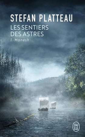 Les sentiers des astres Tome 1 : Manesh