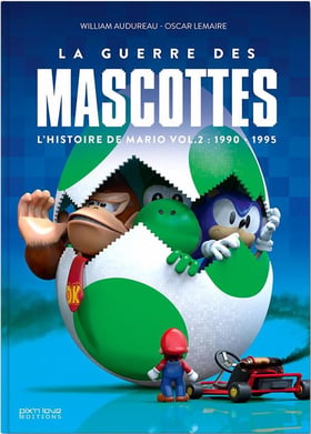 La guerre des mascottes - l'histoire de Mario Tome 2 - 1993-2015