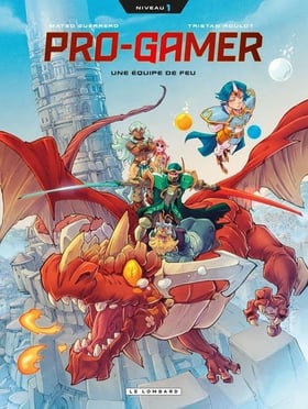 Pro gamer Tome 1 : Une équipe de feu