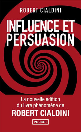 Influence et persuasion (3e édition)