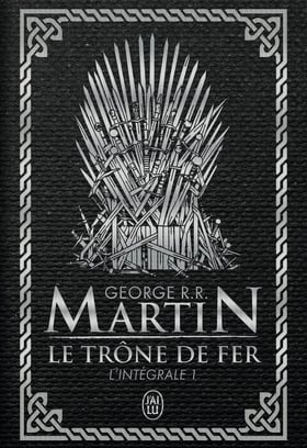 Le trône de fer : Intégrale vol.1