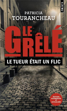 Le Grêlé : Le tueur était un flic