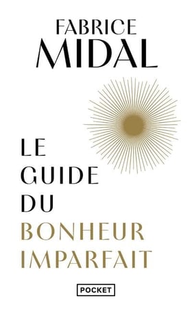 Le Guide du bonheur imparfait