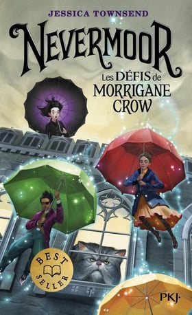 Nevermoor Tome 1 : Les défis de Morrigane Crow