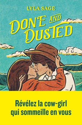 Rebel Blue Ranch Tome 1 : Done and Dusted