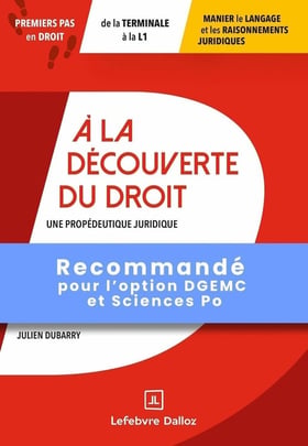 A la découverte du droit : Une propédeutique juridique