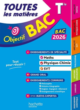 Objectif bac : Toutes les matières : Spé Maths-Physique-chimie - SVT + enseignements communs - Terminale (édition 2026)