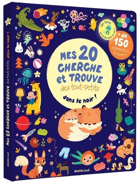 Cherche et trouve des tout-petits : Mes 20 cherche et trouve des tout-petits - qui brillent dans le noir !