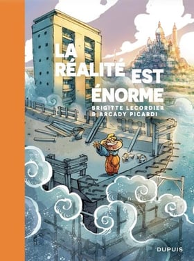La réalité est énorme