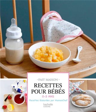 Livre Recette Bebe Tous Les Livres De Recettes Pour Bebe Cultura