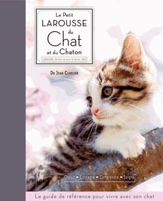 Livres Animaux Domestiques Tout Savoir Sur Nos Amis Les Chats Cultura