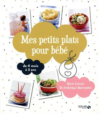 Livre Recette Bebe Tous Les Livres De Recettes Pour Bebe Cultura