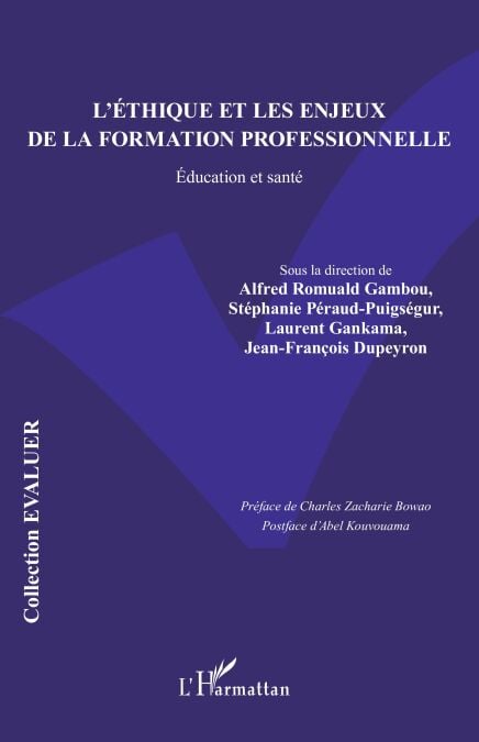 L’éthique et les enjeux de la formation professionnelle - Éducation et santé