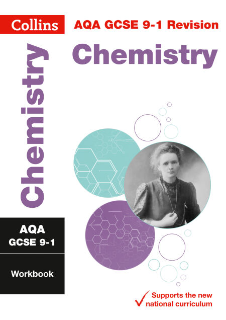 AQA GCSE 9-1 Chemistry Workbook - For the 2020 Autumn &amp; 2021 Summer Exams