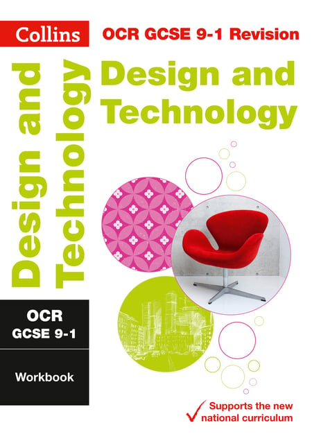 OCR GCSE 9-1 Design &amp; Technology Workbook - For the 2020 Autumn &amp; 2021 Summer Exams