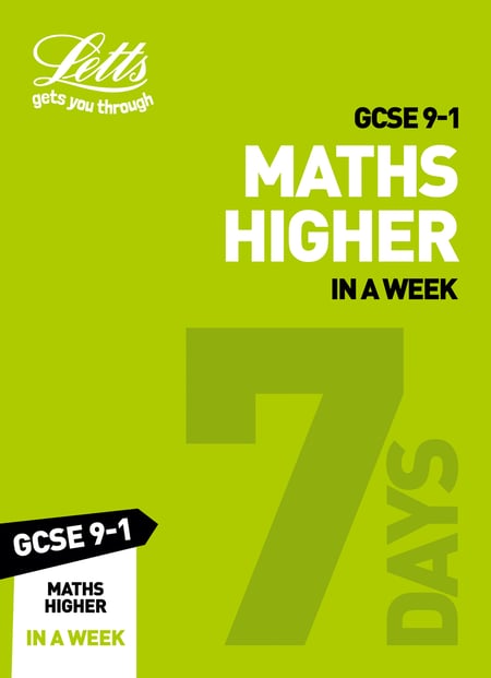 GCSE 9-1 Maths Higher In a Week - GCSE Grade 9-1