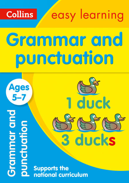 Grammar and Punctuation Ages 5-7 - Prepare for school with easy home learning