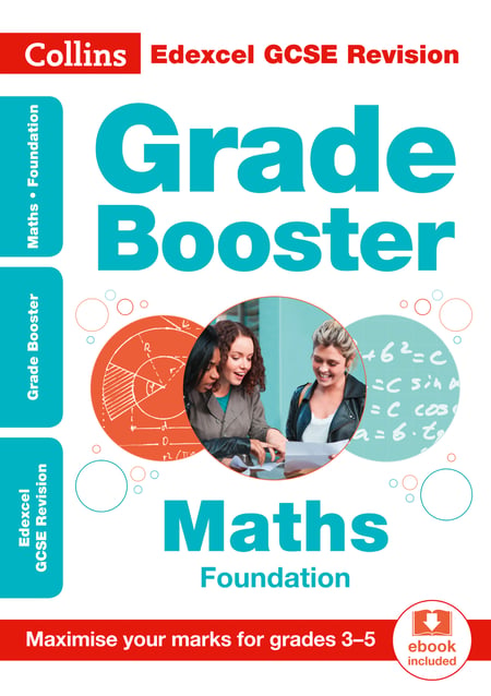 Edexcel GCSE 9-1 Maths Foundation Grade Booster (Grades 3-5) - For the 2020 Autumn &amp; 2021 Summer Exams