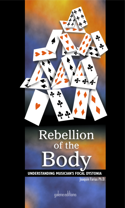 Rebellion of the body - Understanding musicians' Focal Dystonia