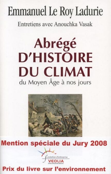 Abrégé d'histoire du climat - Du Moyen Âge à nos jours