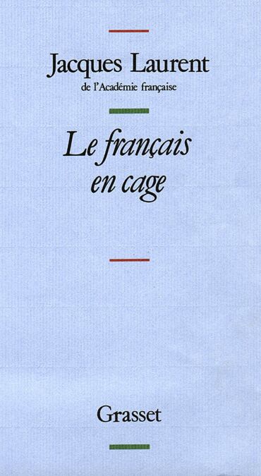 Le français en cage