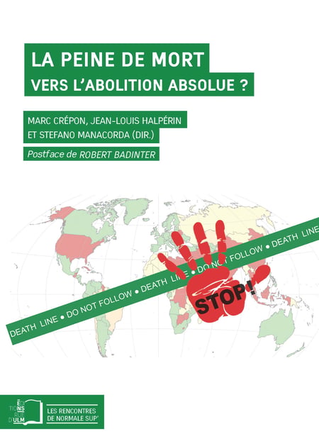 La peine de mort - Vers l'abolition absolue ? - Vers l'abolition absolue ?
