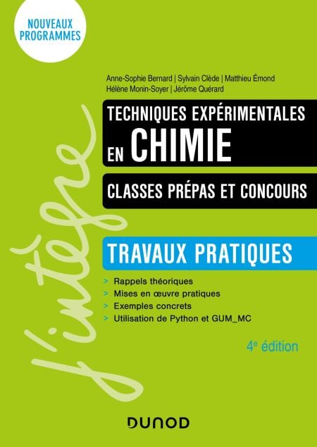 Techniques expérimentales en chimie - Classes prépas et concours - 4e éd. - Travaux pratiques