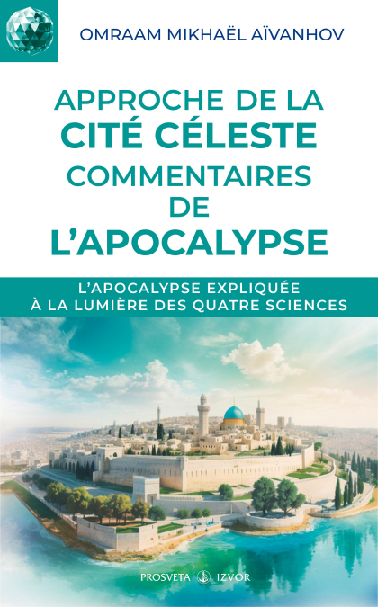 Approche de la Cité céleste - commentaires de l'Apocalypse