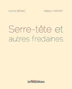 Serre-tête et autres fredaines