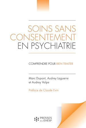 Soins sans consentement en psychiatrie