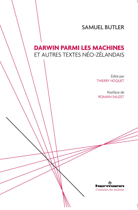 Samuel Butler. Darwin parmi les machines - et autres textes néo-zélandais
