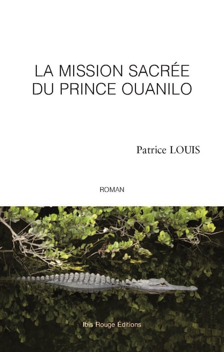 La mission sacrée du Prince Ouanilo