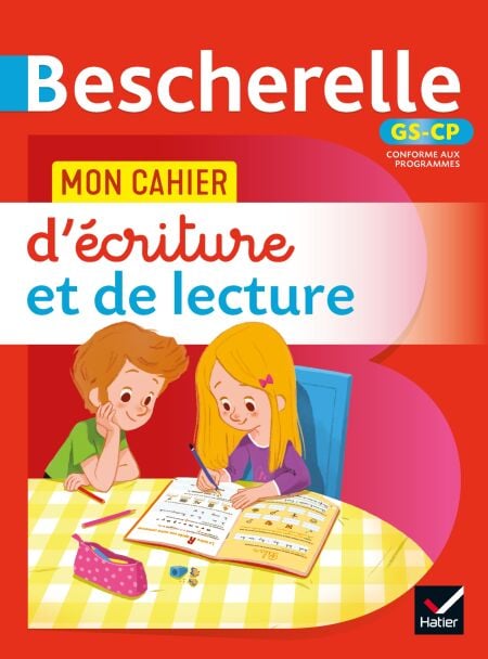 Bescherelle - Mon cahier  d'écriture et de lecture (méthode syllabique) GS - CP - pour apprendre à écrire et à lire