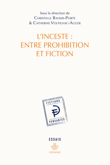 L'inceste : entre prohibition et fiction