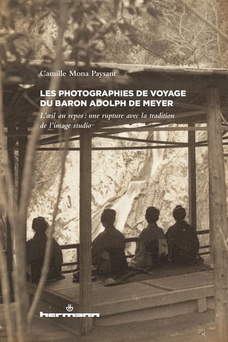 Les photographies de voyage du baron Adolph de Meyer - L'œil au repos : une rupture avec la tradition de l'image studio