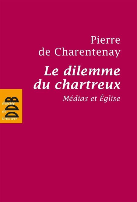 Le dilemme du chartreux - Médias et Eglise