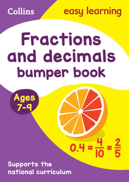 Fractions &amp; Decimals Bumper Book Ages 7-9 - Prepare for school with easy home learning