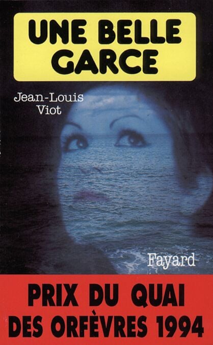 Une belle garce - Prix du quai des orfèvres 1994