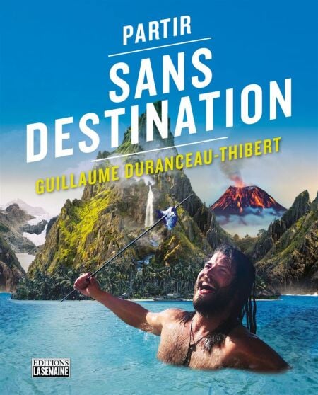 Partir sans destination - PARTIR SANS DESTINATION [PDF]