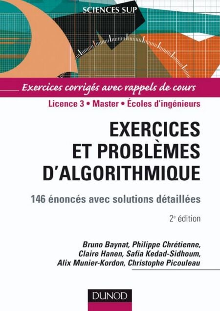 Exercices et problèmes d'algorithmique - 3e éd. - 155 énoncés avec solutions détaillées