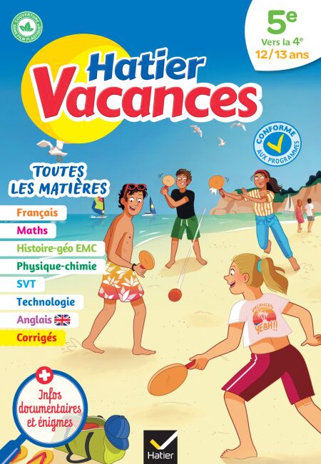 Cahier de vacances 2026 - Hatier vacances - Toutes les matières de la 5e vers la 4e - pour réviser son année dans toutes les matières