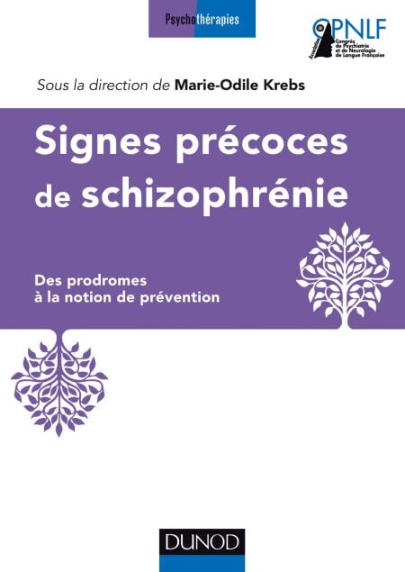 Signes précoces de schizophrénie