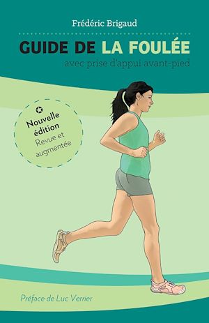 Guide de la foulée avec prise d'appui avant-pied  - Nouvelle édition