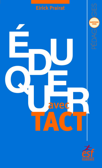Éduquer avec tact - Vertu et compétence de l’enseignant