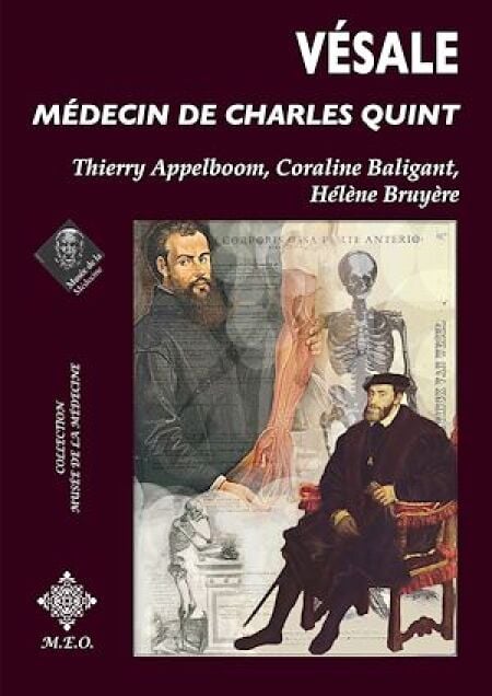 Vésale, médecin de Charles Quint