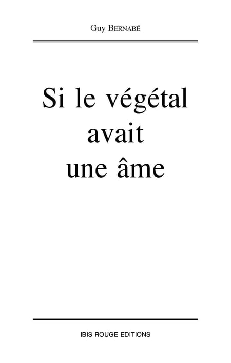 Si le végétal avait une âme