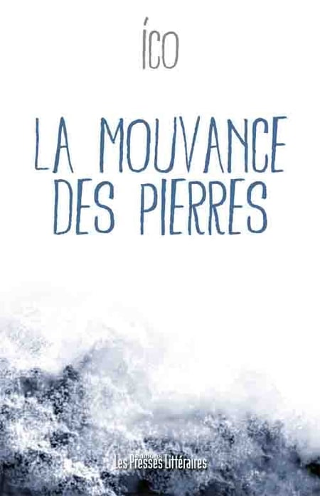 La mouvance des pierres