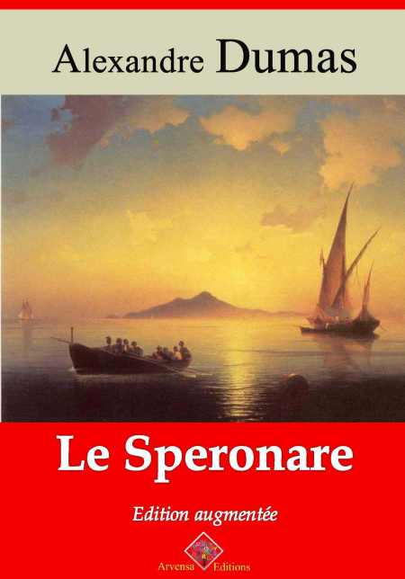 Le Speronare – suivi d'annexes - Nouvelle édition 2019