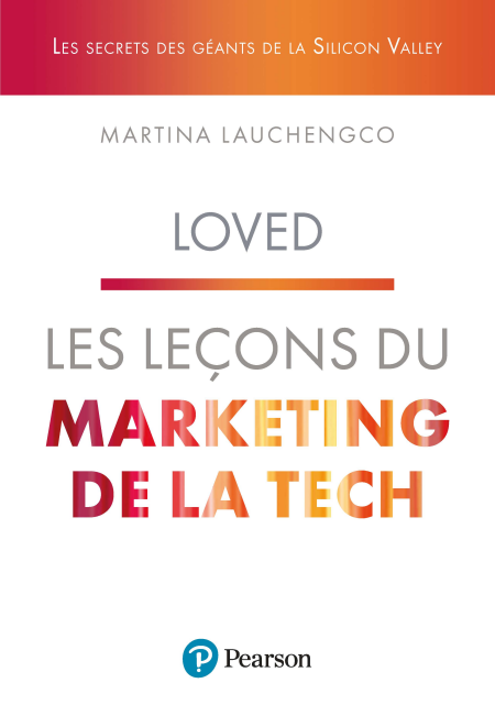 Les leçons du marketing de la tech - LOVED